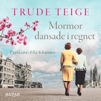 Mormor dansade i regnet