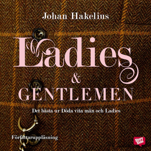 Book cover for Ladies and gentlemen - det bästa ur Döda vita män och Ladies