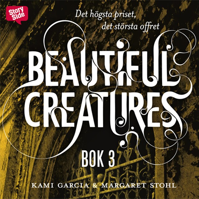 Book cover for Beautiful Creatures - Det högsta priset, det största offret