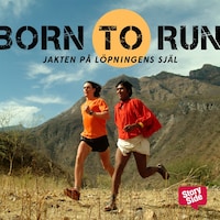 Born to run: jakten på löpningens själ av Christopher McDougall