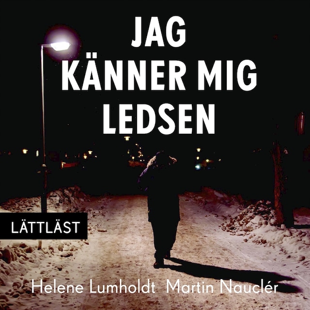 Book cover for Jag känner mig ledsen / Lättläst