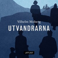 Utvandrarna / Lättläst - Vilhelm Moberg - Ljudbok - BookBeat