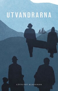 Utvandrarna / Lättläst