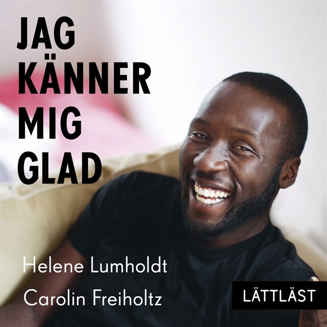 Book cover for Jag känner mig glad / Lättläst