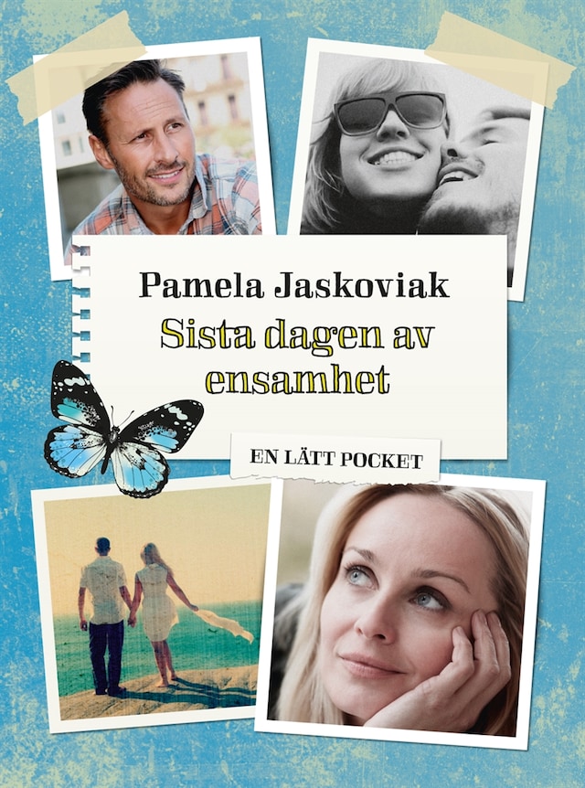 Book cover for Sista dagen av ensamhet / Lättläst
