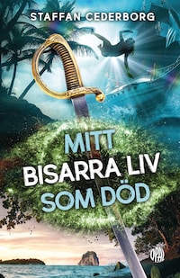 Mitt bisarra liv som död