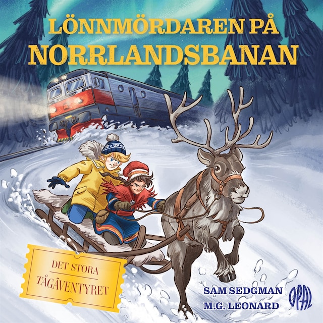 Okładka książki dla Det stora tågäventyret : Lönnmördaren på Norrlandsbanan