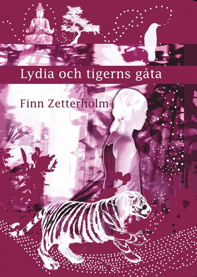 Book cover for Lydia och tigerns gåta