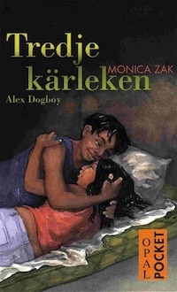 Tredje kärleken : Alex Dogboy