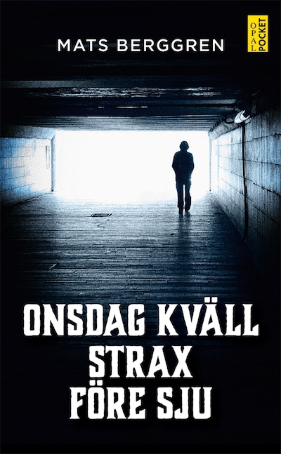 Onsdag kväll strax före sju