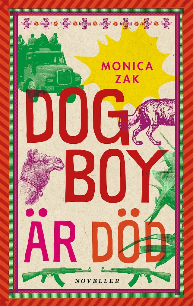 Book cover for Dogboy är död: Noveller
