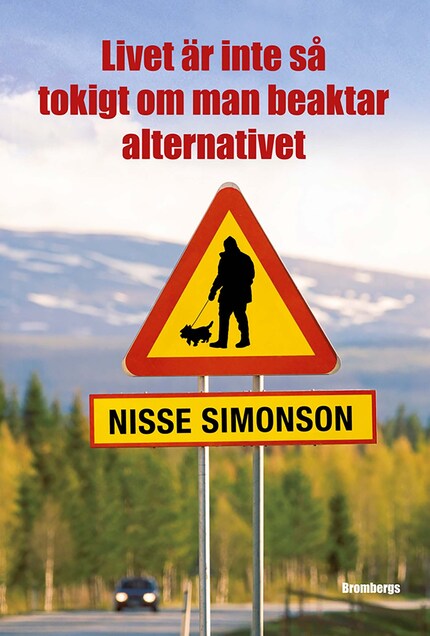 Livet är inte så tokigt om man beaktar alternativet bookCoverFor