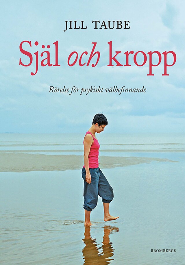 Buchcover für Själ och kropp : rörelse för psykiskt välbefinnande