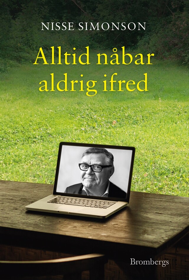 Bokomslag for Alltid nåbar aldrig ifred