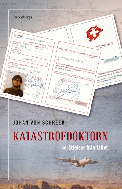 Katastrofdoktorn : berättelser från fältet