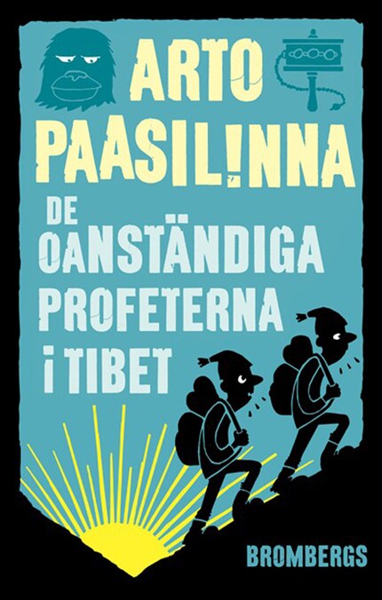 De oanständiga profeterna i Tibet - Arto Paasilinna - E-kirja - BookBeat