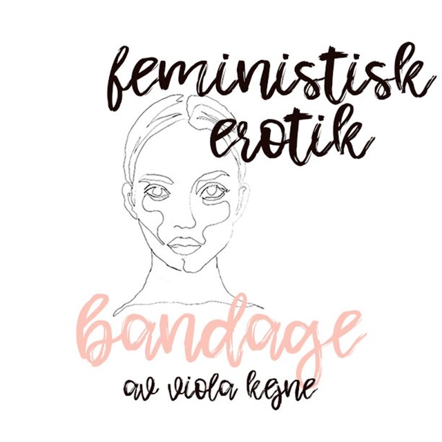 Buchcover für Bandage - Feministisk erotik