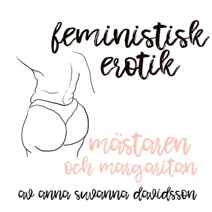 Mästaren och margaritan - Feministisk erotik bookCoverFor
