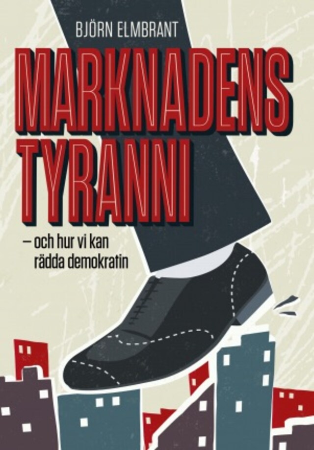 Boekomslag van Marknadens tyranni