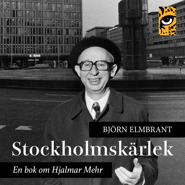 Kirjankansi teokselle Stockholmskärlek: en bok om Hjalmar Mehr