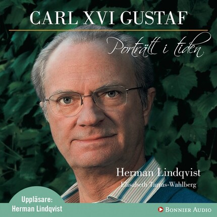 Carl XVI Gustaf - Porträtt i tiden bookCoverFor