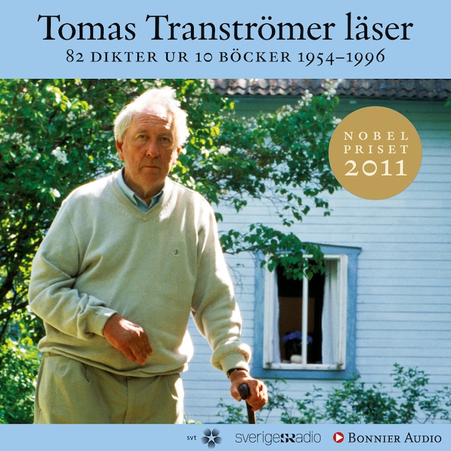 Tomas Tranströmer läser : 82 dikter ur 10 böcker 1954 - 1996