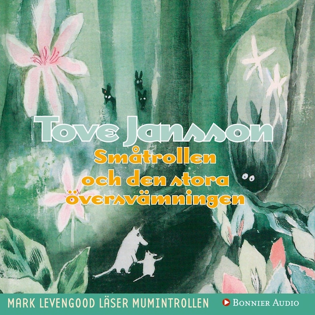 Couverture de livre pour Småtrollen och den stora översvämningen