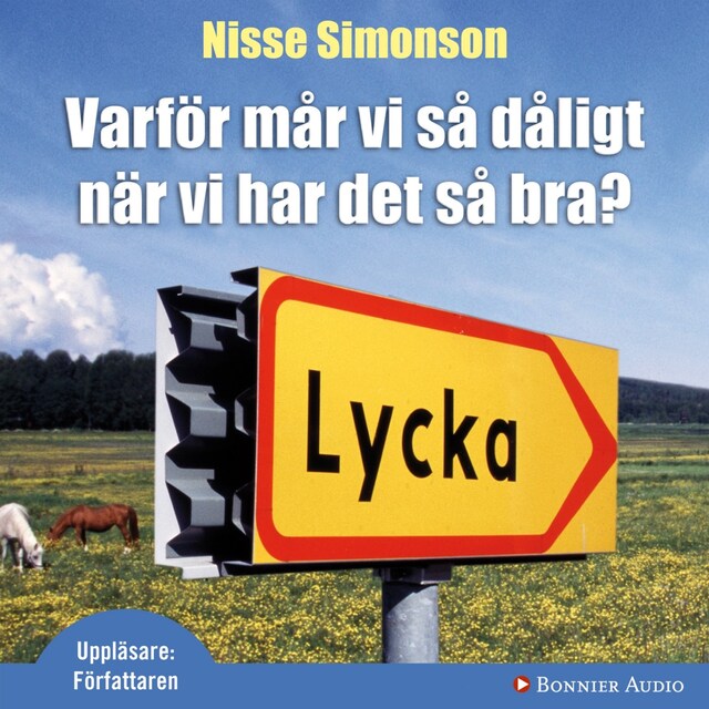 Book cover for Varför mår vi så dåligt när vi har det så bra?