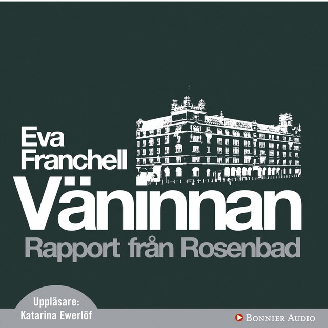 Couverture de livre pour Väninnan : Rapport från Rosenbad