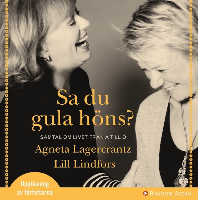 Book cover for Sa du gula höns? : Samtal om livet från A till Ö