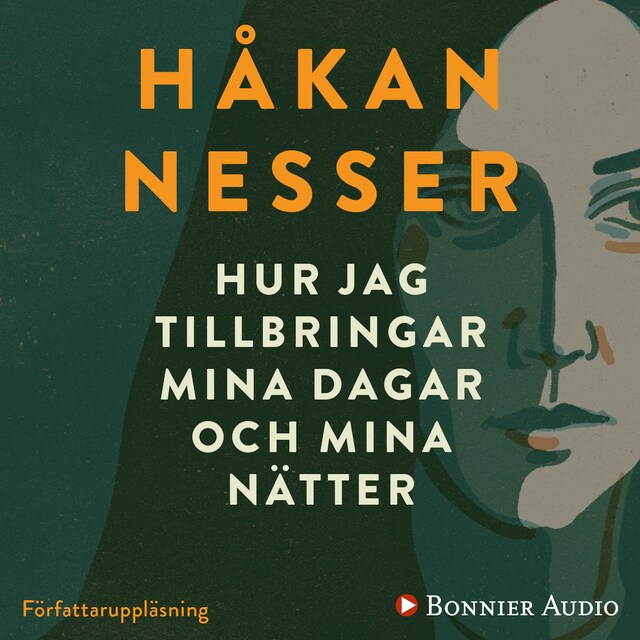 Book cover for Hur jag tillbringar mina dagar och mina nätter