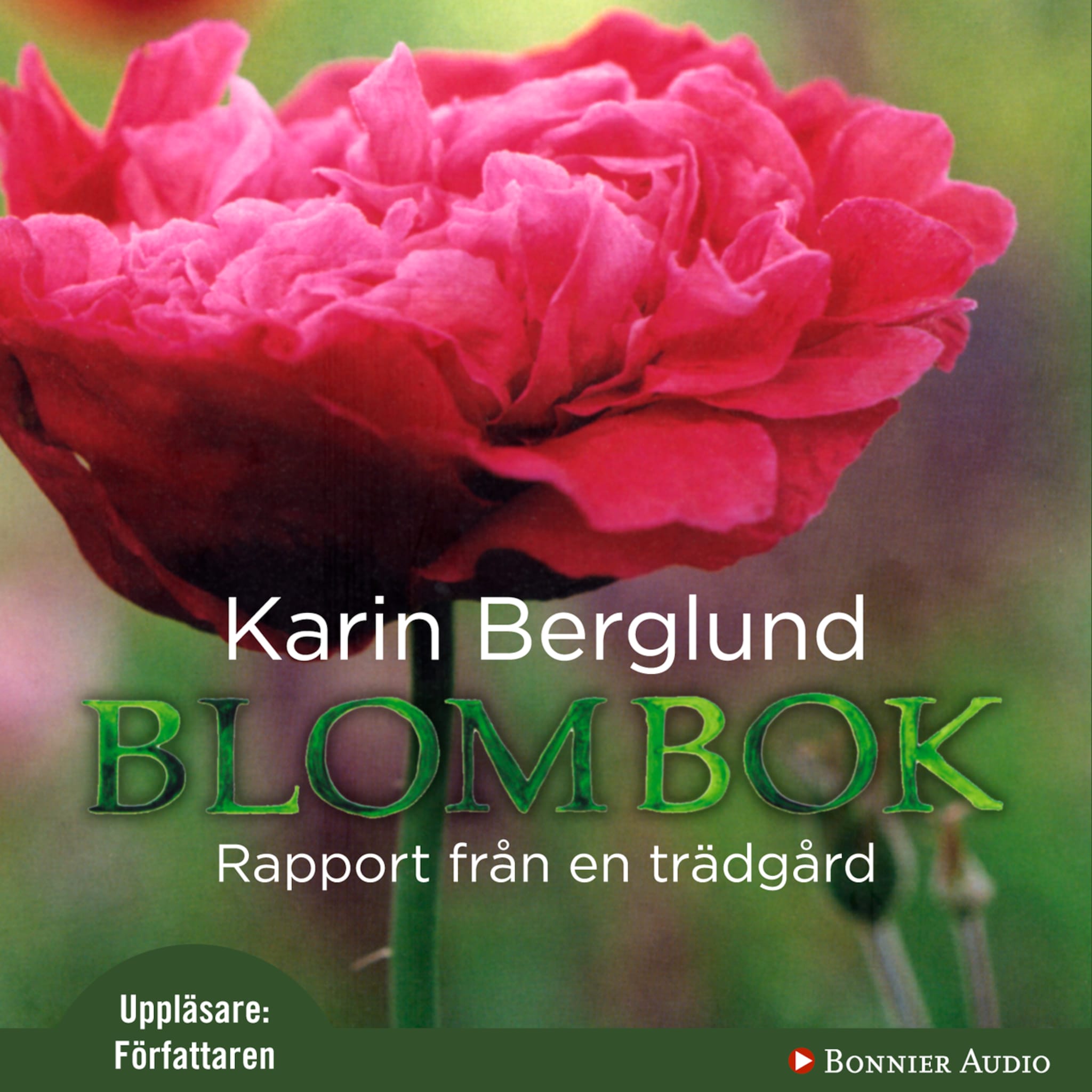 Blombok : Rapport från en trädgård