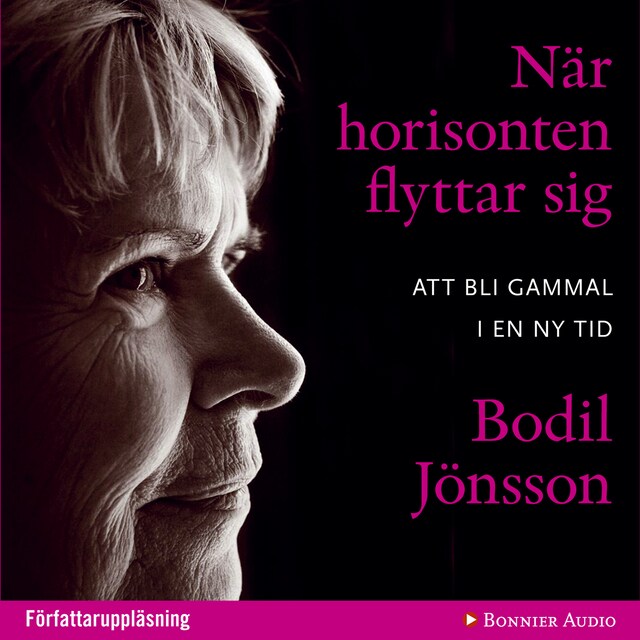 Couverture de livre pour När horisonten flyttar sig : att bli gammal i en ny tid