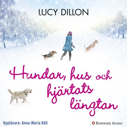 Hundar, hus och hjärtats längtan bookCoverFor