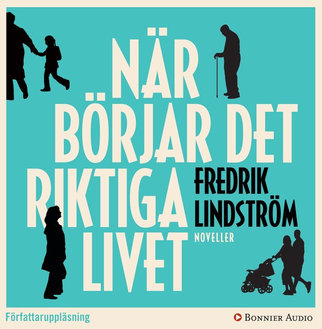 Portada de libro para När börjar det riktiga livet?