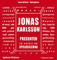 Presenten: En novell ur Spelreglerna