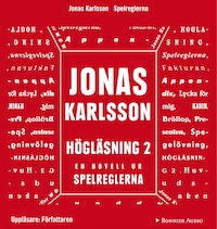 Högläsning 2: En novell ur Spelreglerna