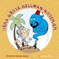 Våra bästa Bellmanhistorier