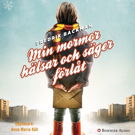 Min mormor hälsar och säger förlåt bookCoverFor