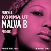 Komma ut : en novell ur Begär