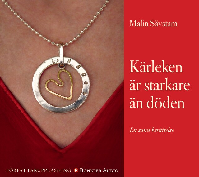 Buchcover für Kärleken är starkare än döden : en sann berättelse