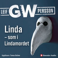 Linda som i Lindamordet av Leif GW Persson