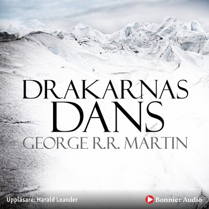 Game of thrones - Drakarnas dans - George R.R. Martin - Lydbog - - BookBeat