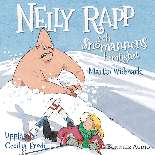 Nelly Rapp och snömannens hemlighet