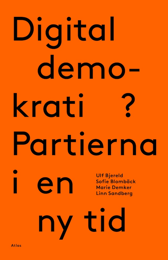 Digital demokrati? - partierna i en ny tid