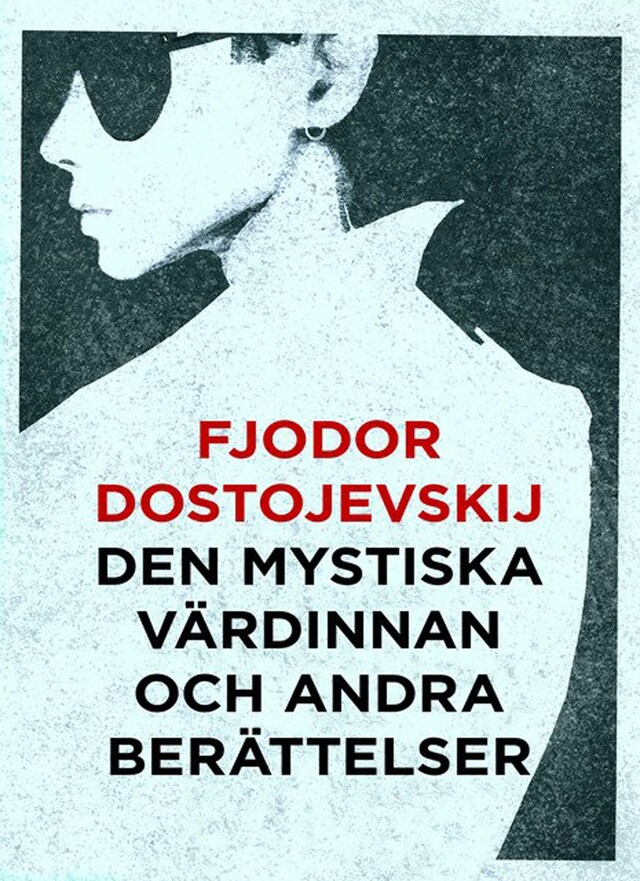 Book cover for Den mystiska värdinnan och andra berättelser