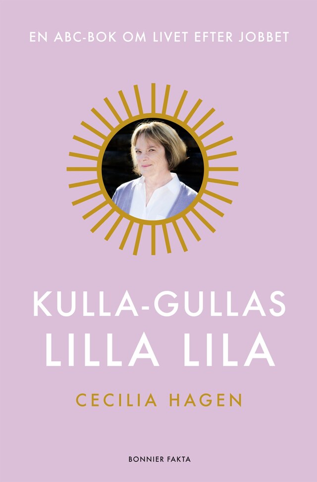 Buchcover für Kulla-Gullas lilla lila : en ABC-bok för livet efter jobbet