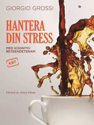 Hantera din stress med kognitiv beteendeterapi bookCoverFor