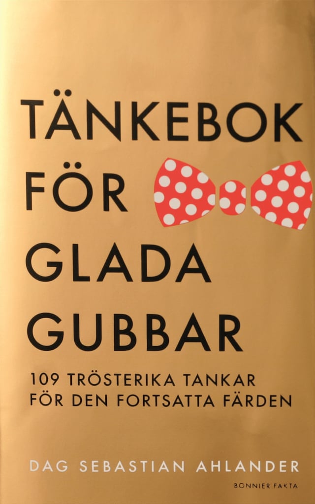 Portada de libro para Tänkebok för glada gubbar : 109 trösterika tankar för den fortsatta färden