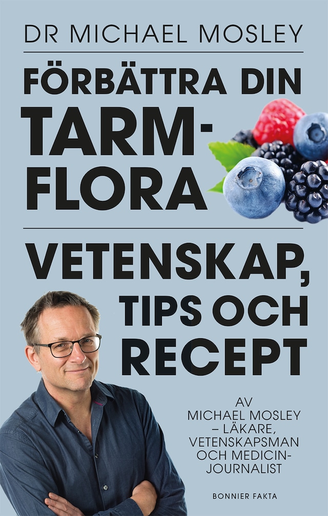Boekomslag van Förbättra din tarmflora : vetenskap, tips och recept